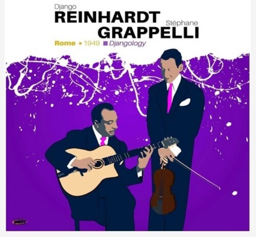 Django Reinhardt & Stephane Grappelli: Djangology: Rome 1949 { Vinyl }