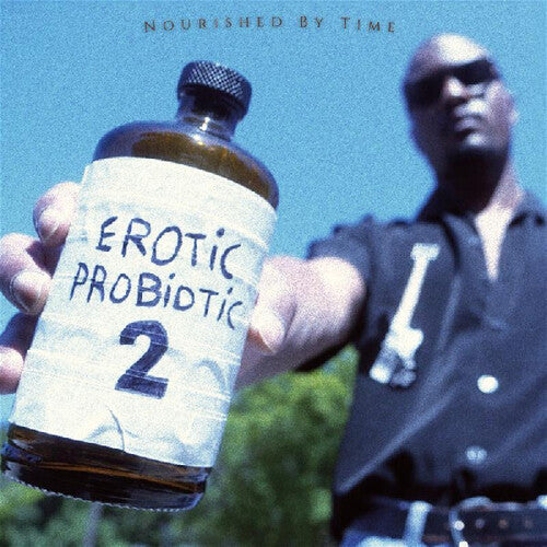 Nourished by Time: Erotic Probiotic 2 { Vinyl }