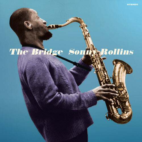 Sonny Rollins: Bridge - Limited 180-Gram Blue Colored Vinyl with Bonus Tracks { Vinyl }