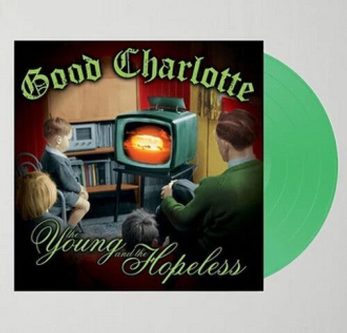 Good Charlotte: The Young And The Hopeless   (GREEN FUEGO) { Vinyl }