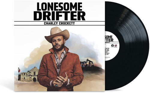 Charley Crockett: Lonesome Drifter { Vinyl }