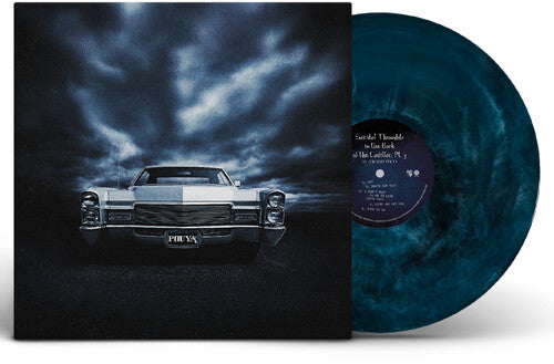 Pouya: Suicidal Thoughts in the Back of the Cadillac, Pt. 3 { Vinyl }