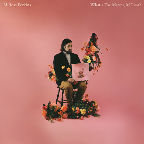 M Ross Perkins: What's the Matter, M Ross? { Vinyl }