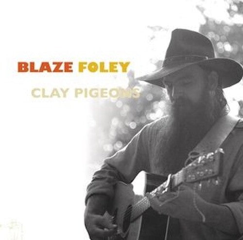Blaze Foley: Clay Pigeons { Vinyl }