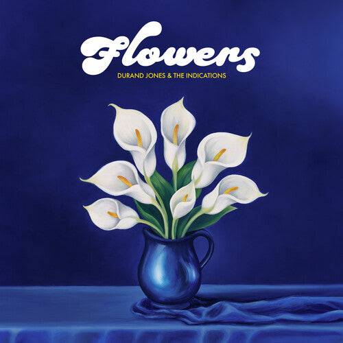 Durand Jones & The Indications: Flowers { Vinyl }