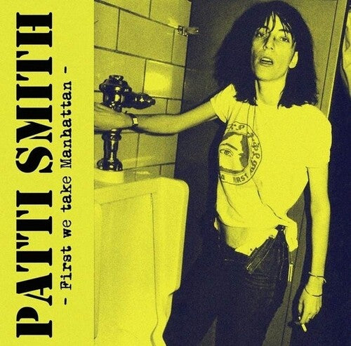 Patti Smith: First We Take Manhattan { Vinyl }