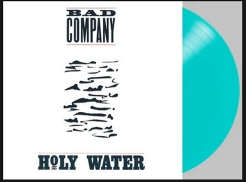Bad Company: Holy Water   (Turquoise Vinyl) { Vinyl }