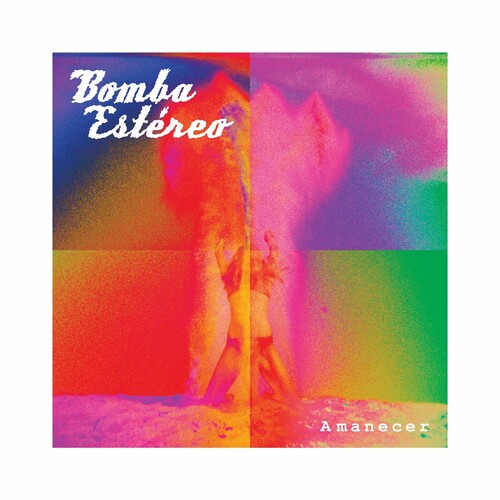 Bomba Estereo: Amanecer { Vinyl }