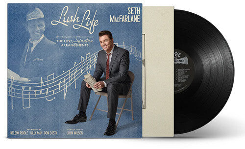 Seth MacFarlane: Lush Life: The Lost Sinatra Arrangements { Vinyl }