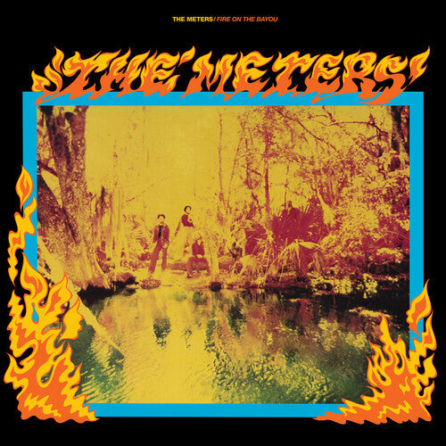 The Meters: Fire On The Bayou (Rhino Reserve) { Vinyl }