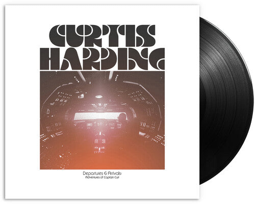 Curtis Harding: Departures & Arrivals: Adventures of Captain Curt { Vinyl }