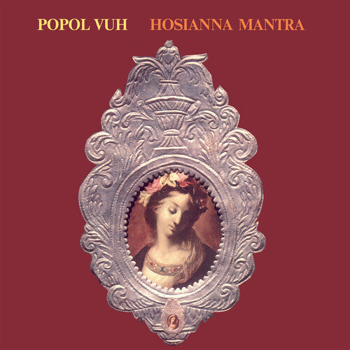 Popol Vuh/Popol Ace: Hosianna Mantra { Vinyl }