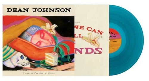 Dean Johnson: I Hope We Can Still Be Friends { Vinyl }