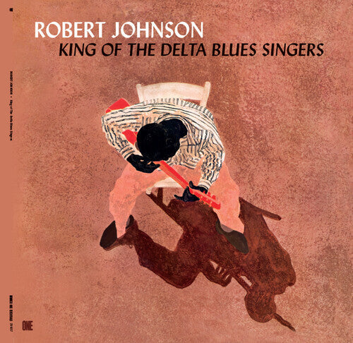 Robert Johnson: King Of The Delta Blues Singers - Limited 180-Gram Vinyl with Bonus Tracks { Vinyl }