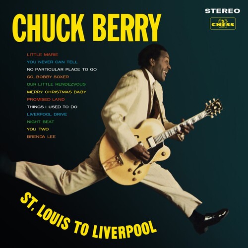 Chuck Berry: St. Louis to Liverpool { Vinyl }