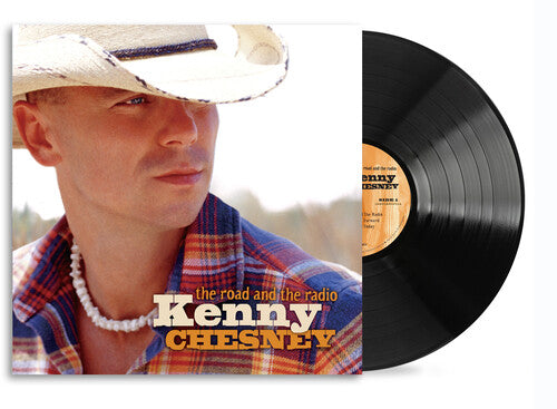 Kenny Chesney: The Road And The Radio { Vinyl }