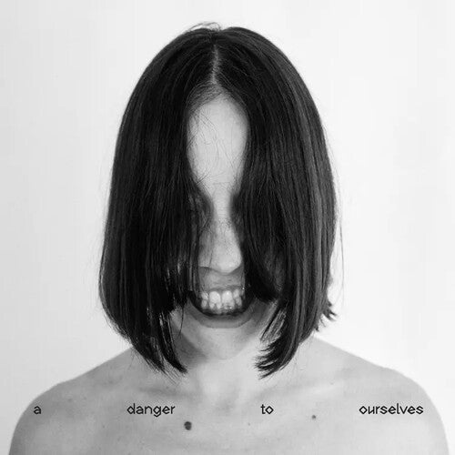 Lucrecia Dalt: A Danger to Ourselves { Vinyl }