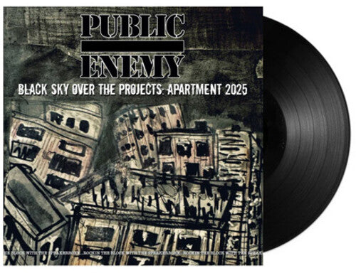 Public Enemy: Black Sky Over The Projects: Apartment 2025 { Vinyl }
