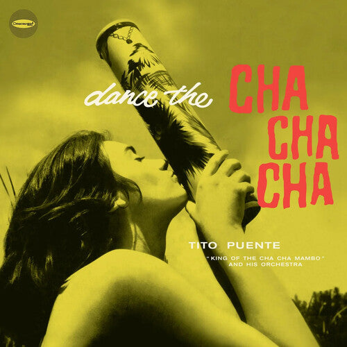 Tito Puente: Dance The Cha Cha Cha - Limited 180-Gram Vinyl with Bonus Tracks { Vinyl }