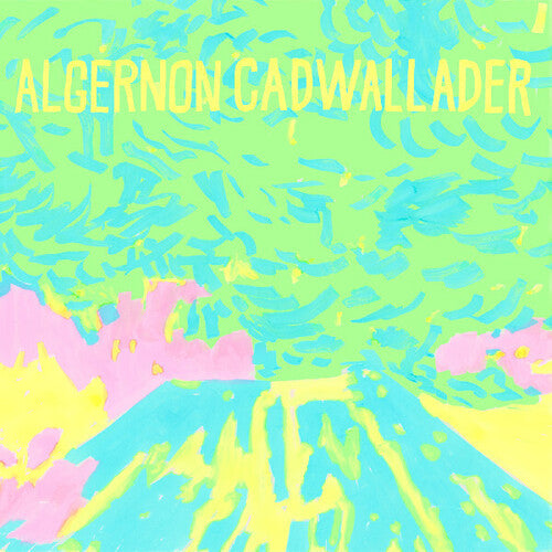 Algernon Cadwallader: Trying Not To Have A Thought { Vinyl }