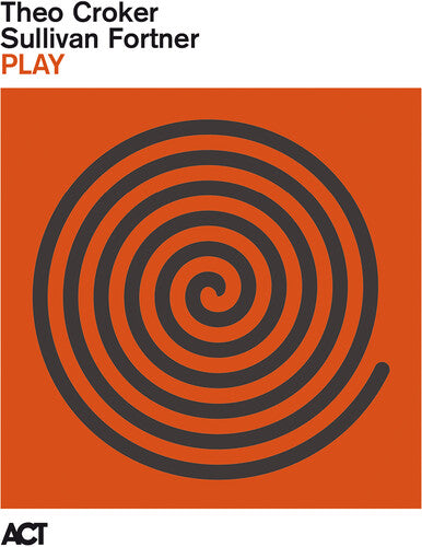 Theo Croker & Sullivan Fortner: Play { Vinyl }