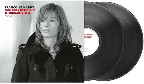 Francoise Hardy: Quelques titres que je connais d'elle (Vol. 2) { Vinyl }