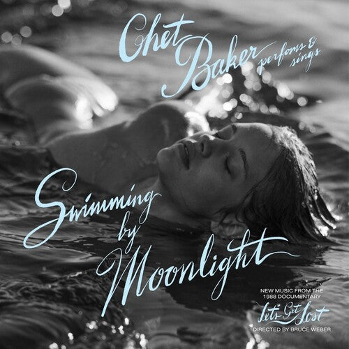 Chet Baker: Swimming by Moonlight { Vinyl }