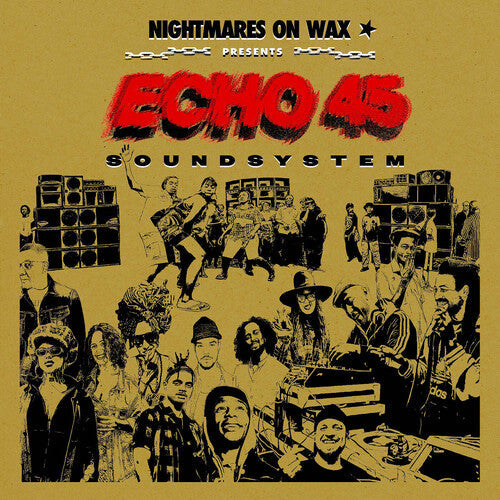 Nightmares on Wax: Echo45 Sound System { Vinyl }
