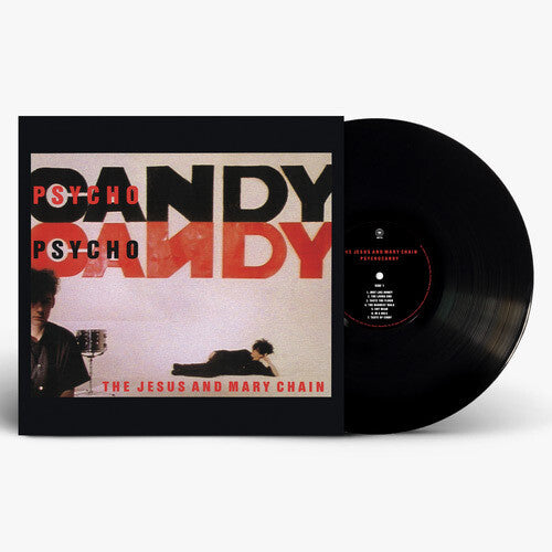 Jesus & Mary Chain: Psychocandy (40th Anniversary Edition) { Vinyl }