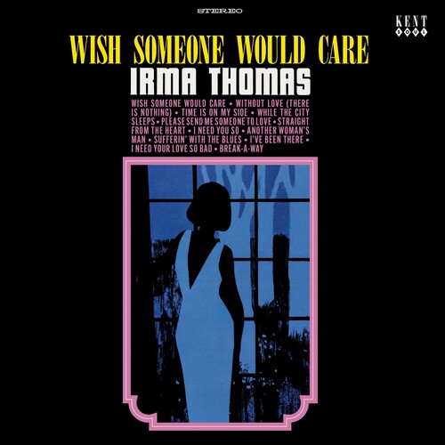 Irma Thomas: Wish Someone Would Care { Vinyl }