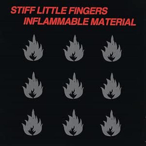 Stiff Little Fingers: Inflammable Material (2025 Remaster) { Vinyl }