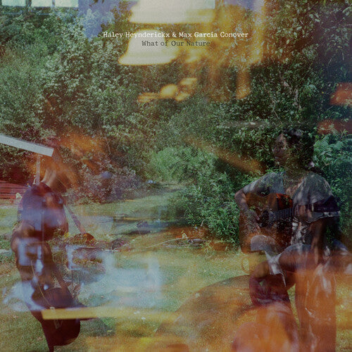 Haley Heynderickx: What Of Our Nature { Vinyl }