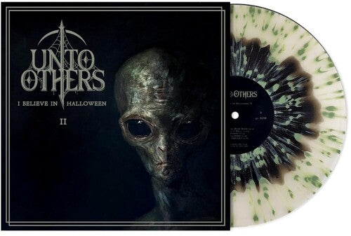 Unto Others: I Believe In Halloween II - Ltd Black & Green Splatter Vinyl { Vinyl }