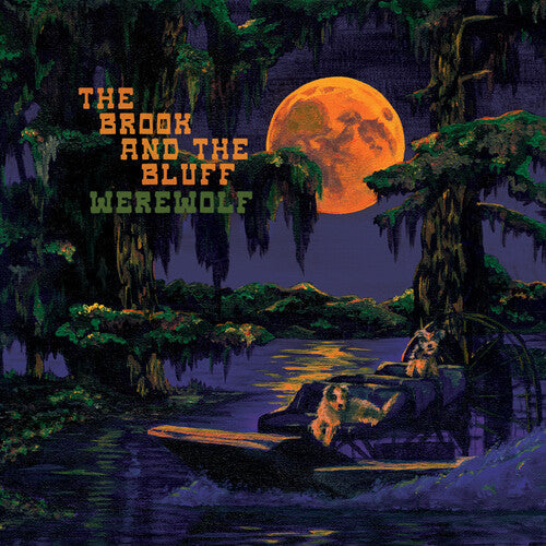 The Brook & The Bluff: Werewolf { Vinyl }