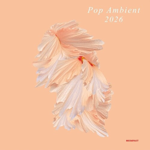Various Artists: Pop Ambient 2026 { Vinyl }