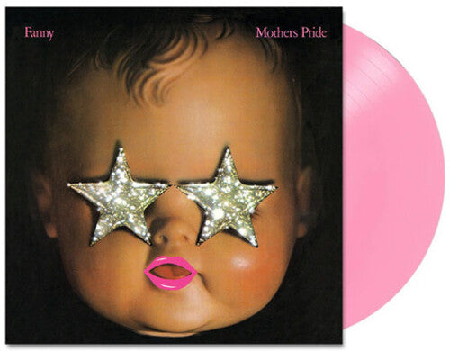 Fanny: Mothers Pride (REMASTERED) (BABY PINK VINYL) { Vinyl }