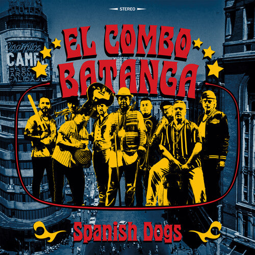 El Combo Batanga: Spanish Dogs { Vinyl }