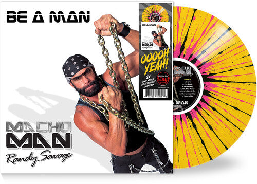 Macho Man Randy Savage: Be a Man - Yellow/Black/Pink { Vinyl }