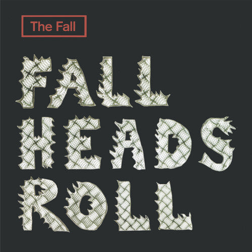 The Fall: Fall Heads Roll { Vinyl }