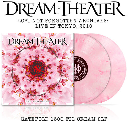Dream Theater: Lost Not Forgotten Archives: Live In Tokyo, 2010 { Vinyl }