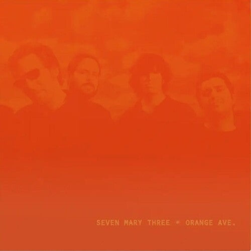 Seven Mary Three: Orange Ave - Limited 180-Gram Orange Colored Vinyl { Vinyl }