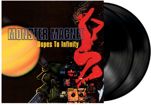 Monster Magnet: Dopes to Infinity { Vinyl }