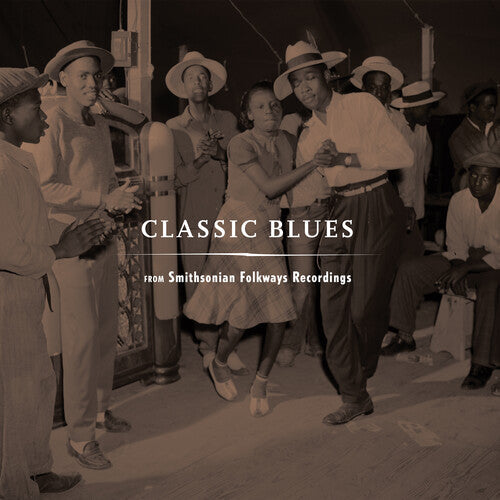 Various Artists: Classic Blues From Smithsonian Folkways (Various Artists) { Vinyl }
