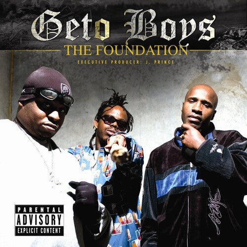 Geto Boys: The Foundation { Vinyl }