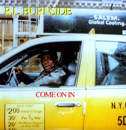 R.L. Burnside: Come on in { Vinyl }