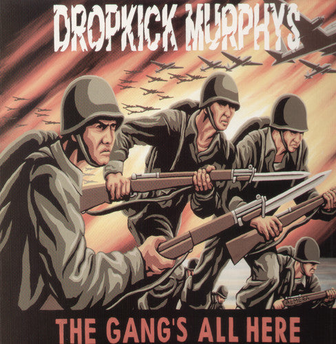 Dropkick Murphys: Gang's All Here { Vinyl }