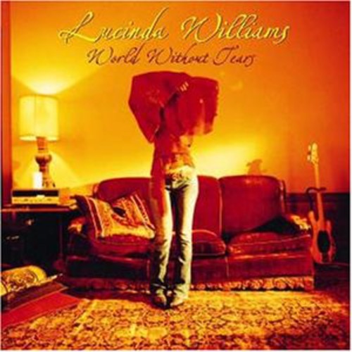 Lucinda Williams: World Without Tears { Vinyl }