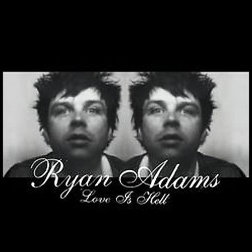 Ryan Adams: Love Is Hell { Vinyl }