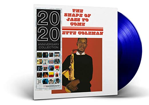 Ornette Coleman: Shape Of Jazz To Come [Limited Blue Colored Vinyl] { Vinyl }