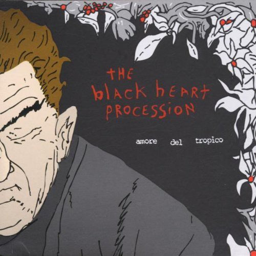 The Black Heart Procession: Amore Del Tropico { Vinyl }